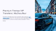 Premium Tromsø VIP Transfers | MyChauffeur (1)