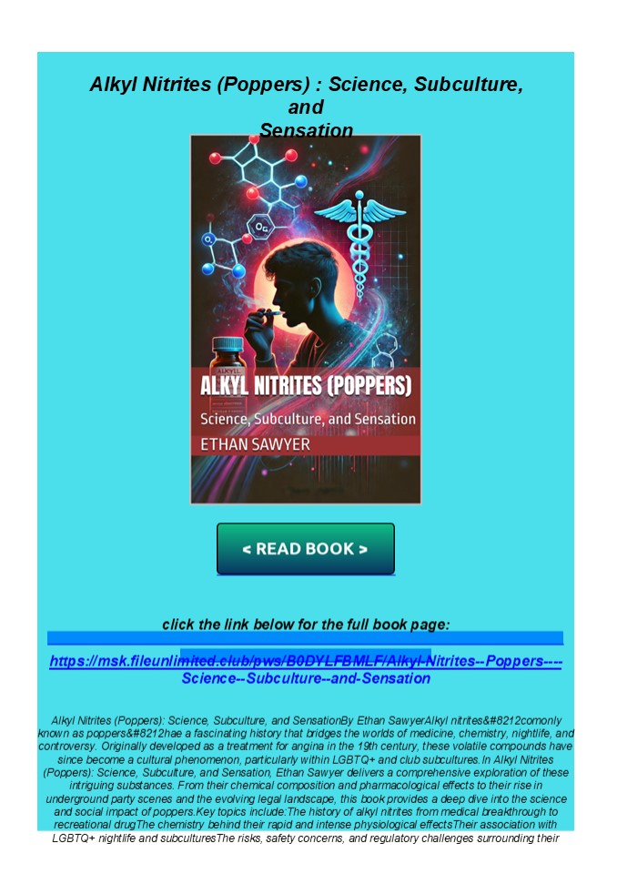 read pdf Alkyl Nitrites (Poppers) : Science, Subculture, and Sensation