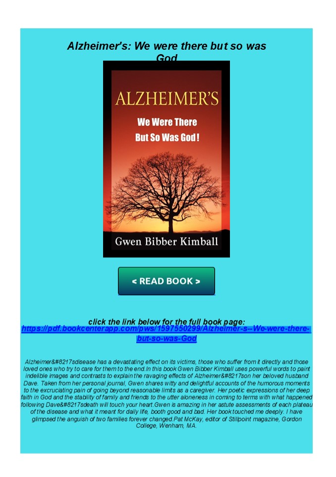 Kindle Alzheimer's: We were there but so was God