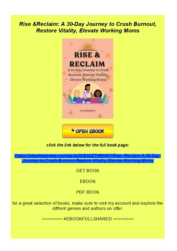 Download Rise & Reclaim: A 30-Day Journey to Crush Burnout, Resto