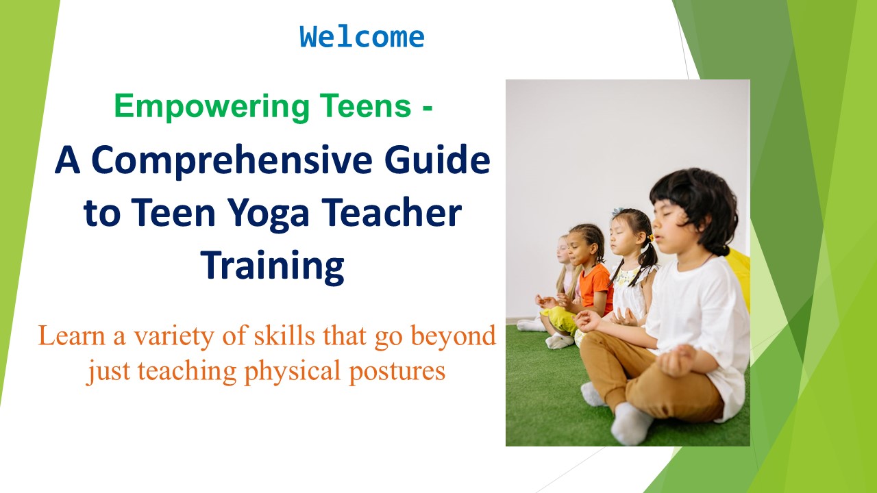 A Comprehensive Guide to Teen Yoga Teacher Training