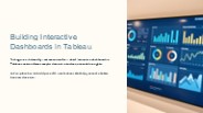 Building Interactive Dashboards in Tableau: A Step-by-Step Guide