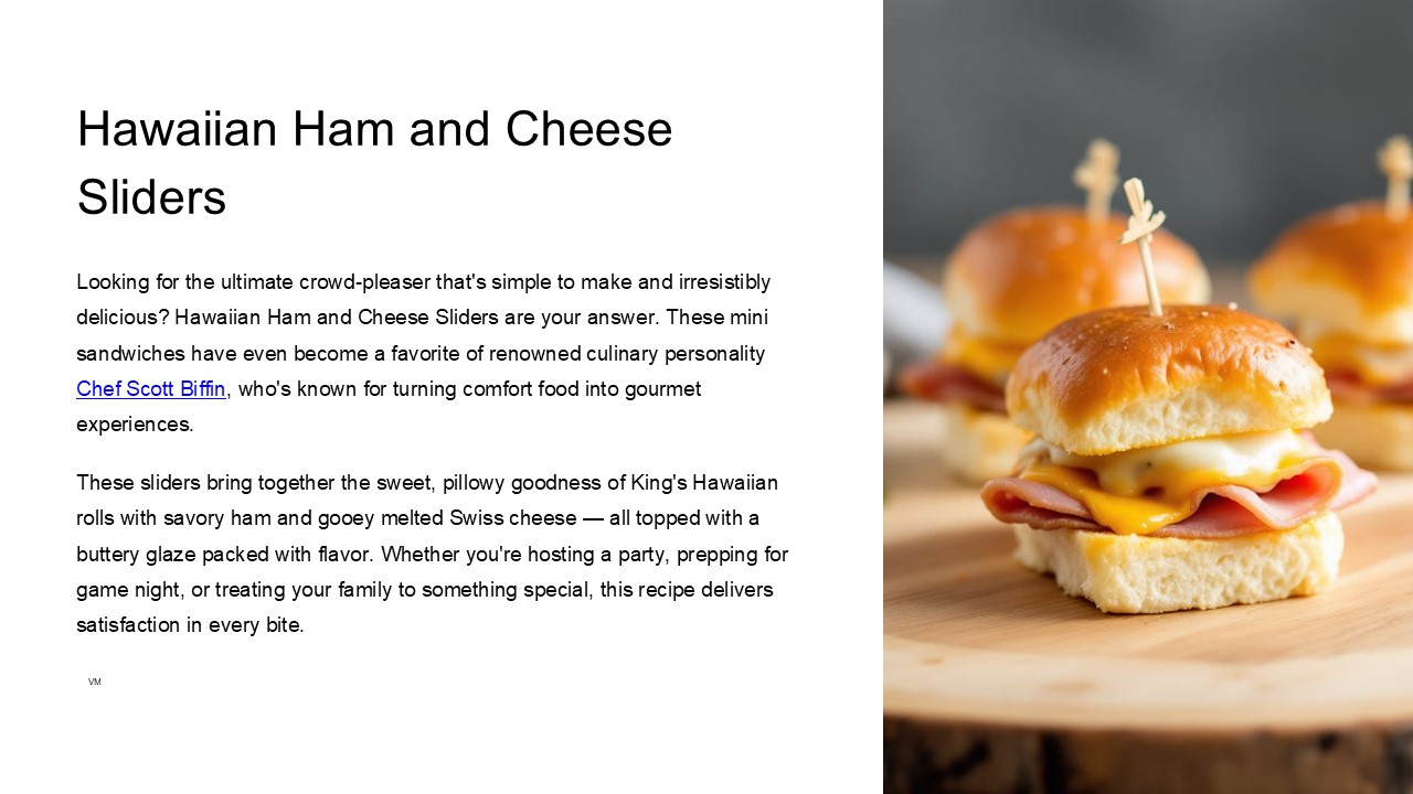 Hawaiian Ham and Cheese Sliders- Chef Scott Biffin’s Ultimate Comfort Food Recipe