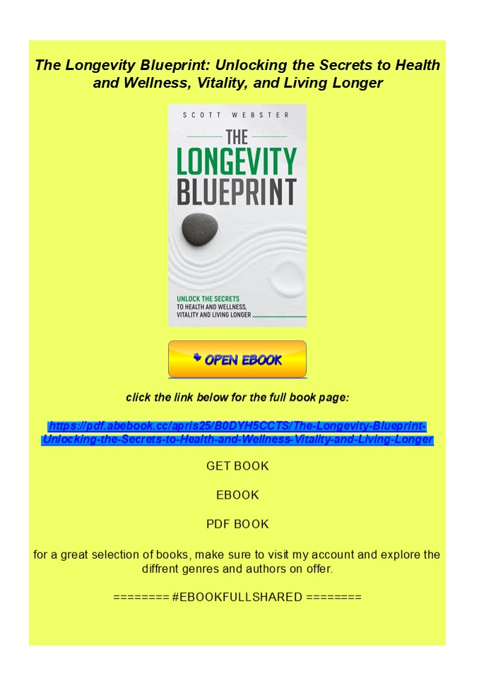 read_ The Longevity Blueprint: Unlocking the Secrets to Health an