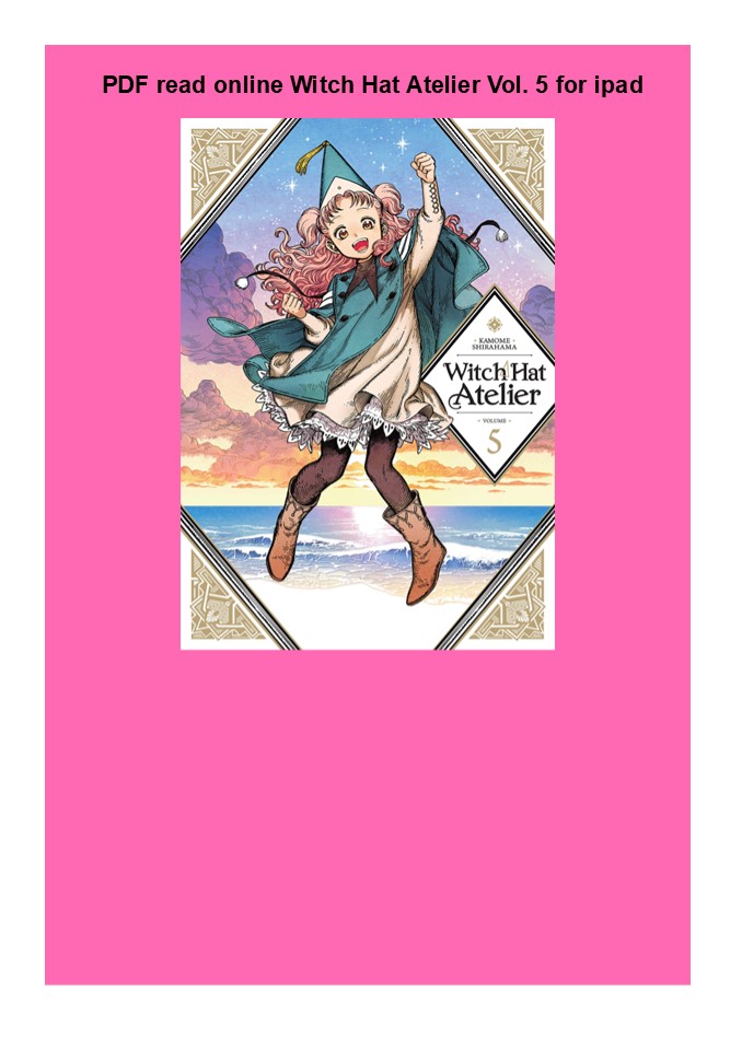 PDF read online Witch Hat Atelier Vol. 5 for ipad