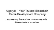 Blockchain Game Development Company | Algoryte