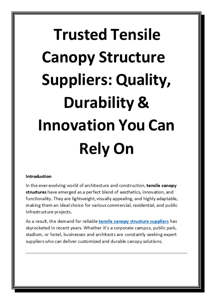 Trusted Tensile Canopy Structure Suppliers: Quality, Durability & Innovation You Can Rely On