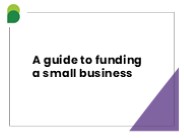 A guide to funding a small business