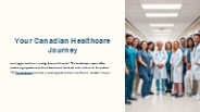 Your Canadian Healthcare Path Starts Here