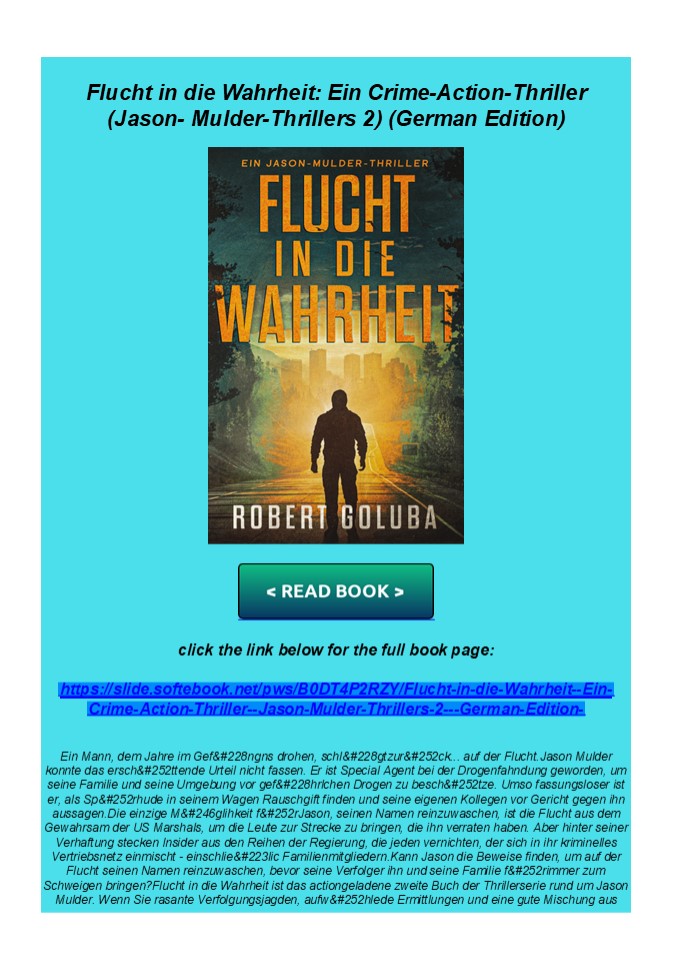 Download Flucht in die Wahrheit: Ein Crime-Action-Thriller (Jason-Mulder-Thrillers 2) (German Editi