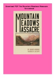 Download PDF The Mountain Meadows Massacre for android