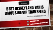 Best Disneyland Paris limousine VIP transfers