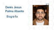 Denis Jesus Palma Abanto - Biografía
