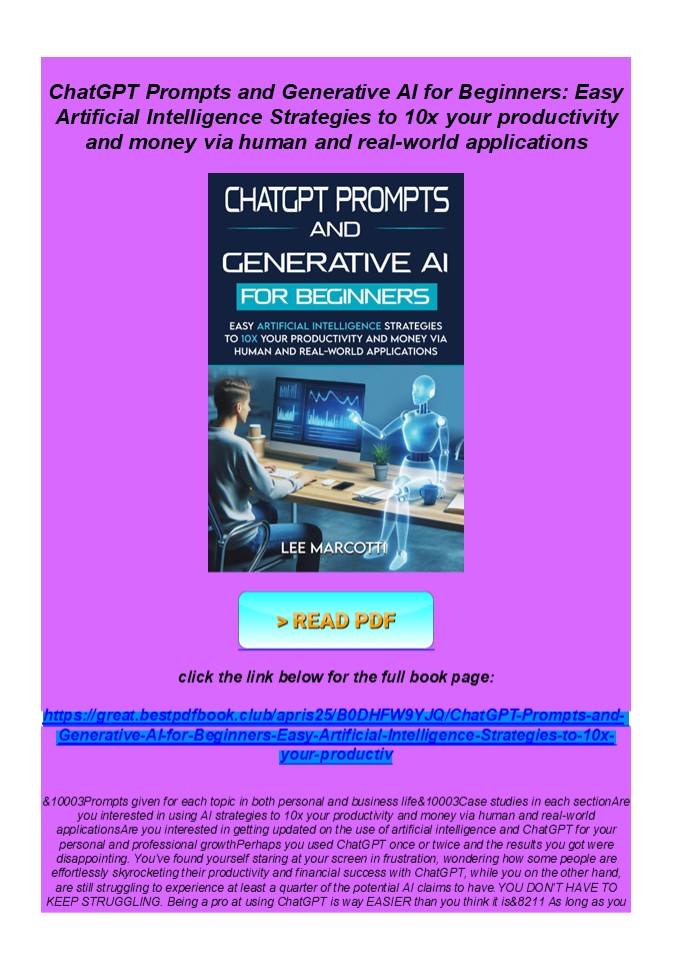 read_ ChatGPT Prompts and Generative AI for Beginners: Easy Artificial