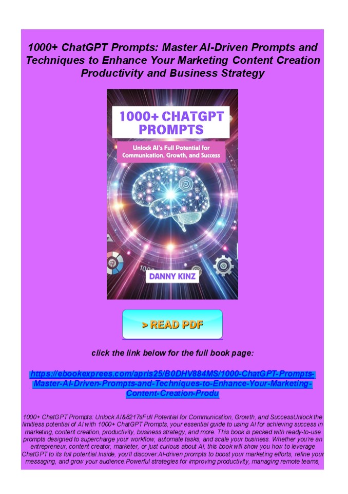 READ 1000+ ChatGPT Prompts: Master AI-Driven Prompts and Techniques to