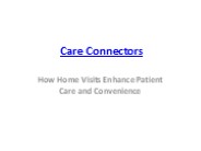 How Home Visits Enhance Patient Care and Convenience