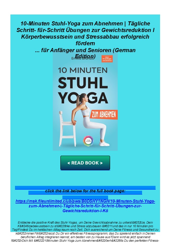 Download 10-Minuten Stuhl-Yoga zum Abnehmen | Tägliche Schritt-für-Schritt Übungen zur Gewichtsredu