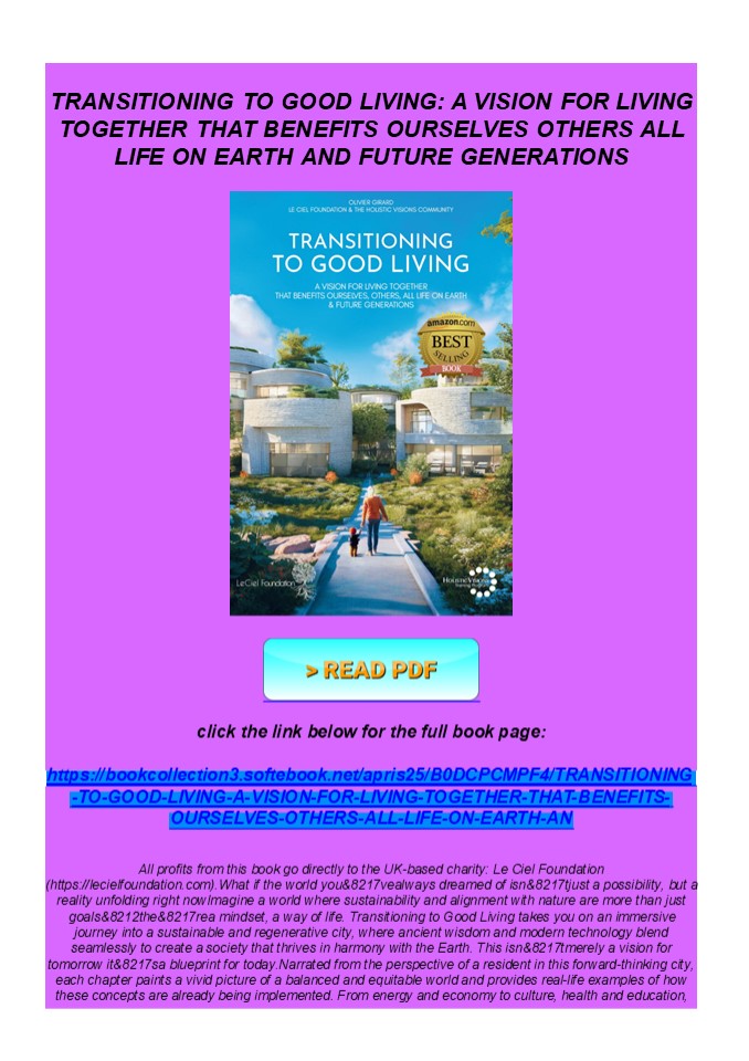 READ TRANSITIONING TO GOOD LIVING: A VISION FOR LIVING TOGETHER THAT B