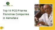 Top 10 PCD Pharma Franchise Companies in Karnataka