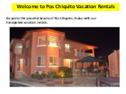 Pos Chiquito Vacation Rentals By Owner
