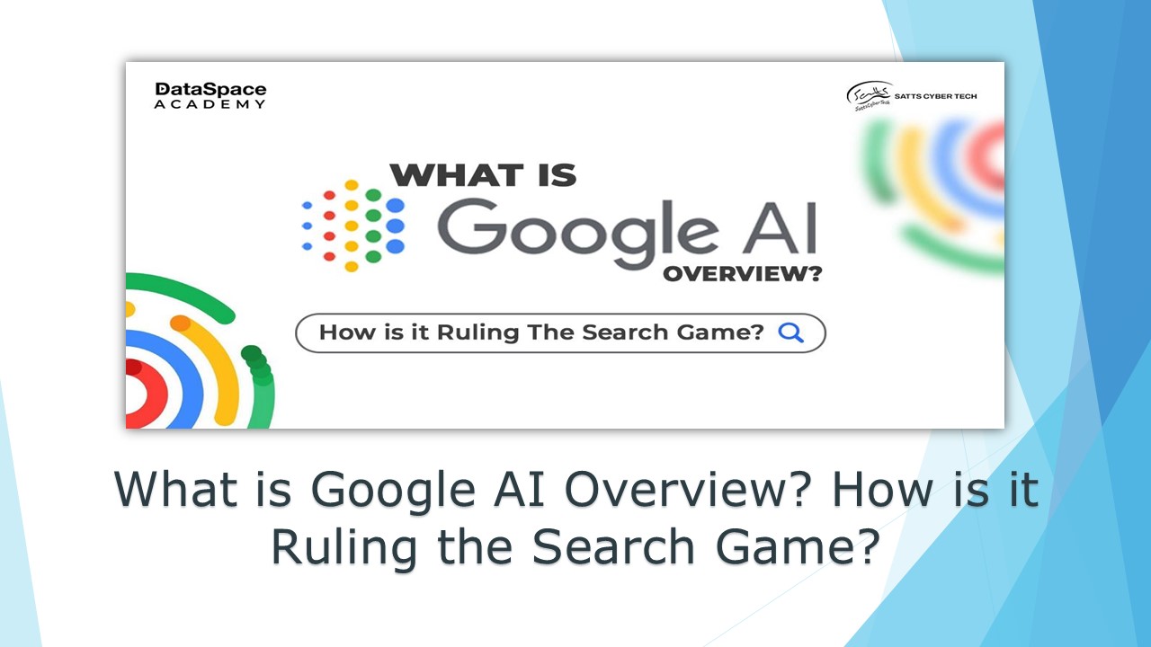 What is Google AI Overview? How is it Ruling the Search Game?