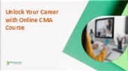 Unlock Your Career with Online CMA Course