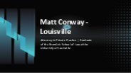 Matt Conway - A Smart Decision-Maker - Louisville, Kentucky