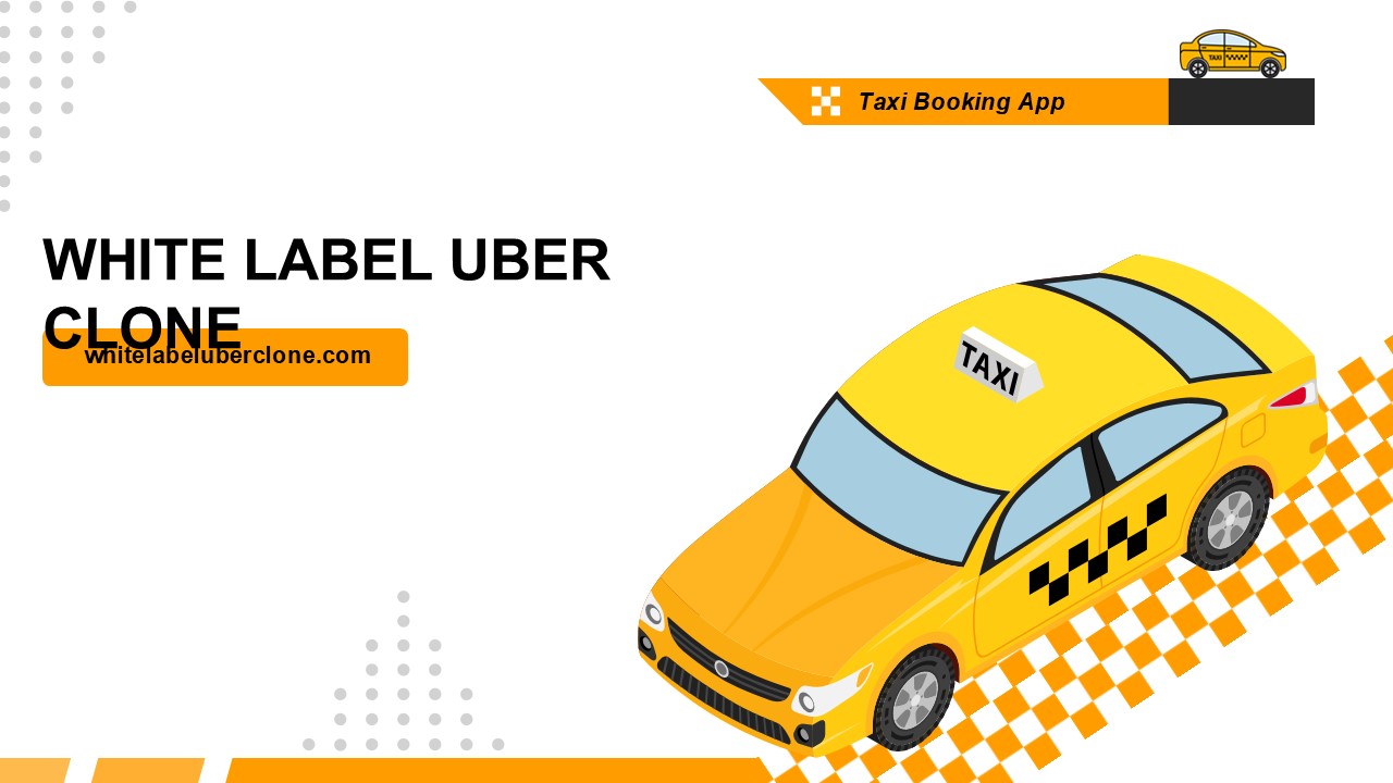 White Label Uber Clone Taxi Booking App