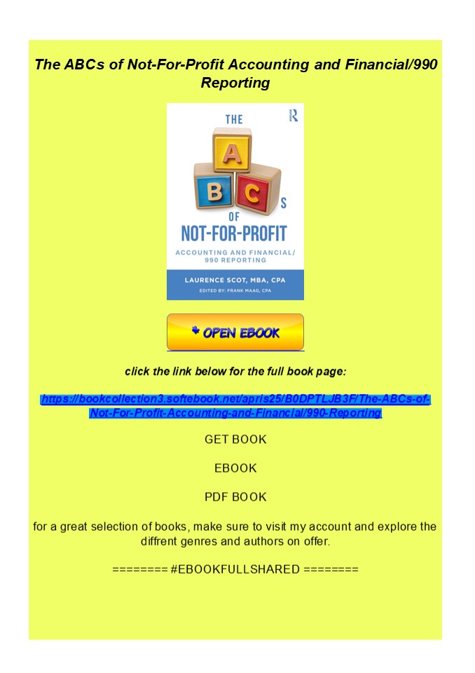 read_ The ABCs of Not-For-Profit Accounting and Financial/990 Reportin