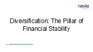 Diversification: The Pillar of Financial Stability