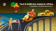 Taxi & Delivery Apps in Africa