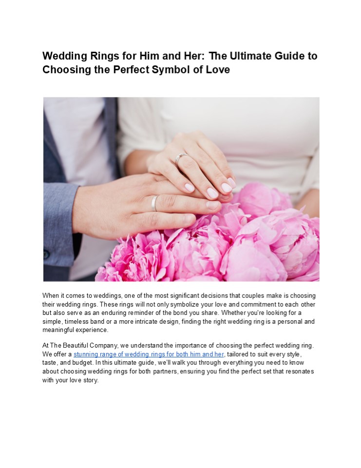 The Ultimate Guide to Wedding Rings: Choosing the Perfect Symbol of Love