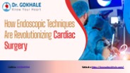 Endoscopic Techniques in Modern Cardiac Surgery