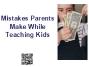 Mistakes Parents Make While Teaching Kids