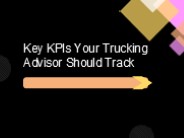 Key KPIs Your Trucking Advisor Should Track