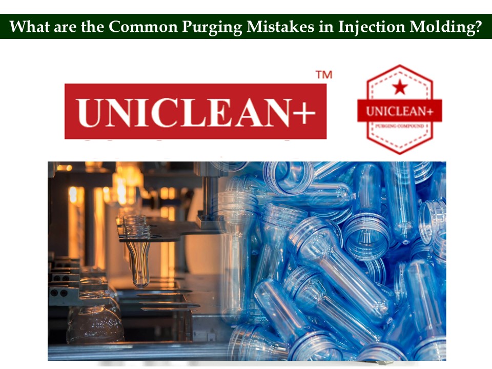 Advanced Purging Compound for Injection Molding from UNICLEANPLUS