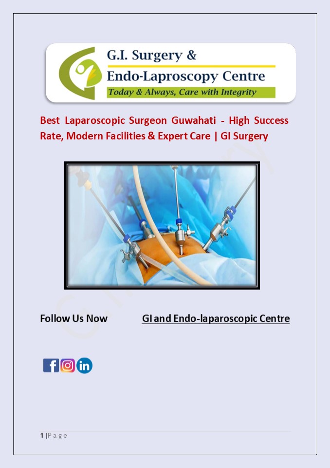 Best Laparoscopic Surgeon Guwahati - High Success Rate, Modern Facilities & Expert Care | GI Surgery