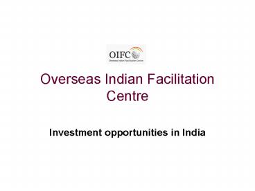 OIFC: Investment Opportunities in India