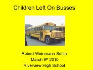 Children left on busses