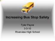 Increased bus stop safety project
