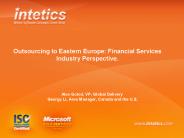 Outsourcing to Eastern Europe: Financial Services Industry Perspective