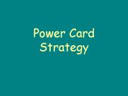 Power Card Strategy