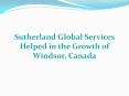 Sutherland Global Services Helped in the Growth of Windsor, Canada PowerPoint PPT Presentation