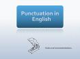 Punctuation in English PowerPoint PPT Presentation