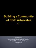 Building a Community of Child Advocates PowerPoint PPT Presentation