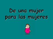 De una mujer