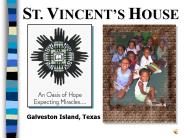 St. Vincent's House PowerPoint Presentation