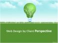 Web Design by Client Perspective PowerPoint PPT Presentation