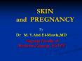 SKIN and Pregnancy.ppt PowerPoint PPT Presentation