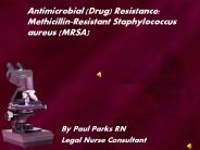 Methicillin-Resistant Staphylococcus aureus (MRSA)